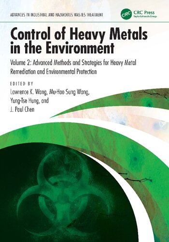 Control of Heavy Metals in the Environment Advanced Methods and Strategies for Heavy Metal Remediation and Environmental Protection