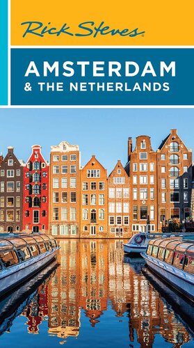 Rick Steves Amsterdam & the Netherlands (Rick Steves Travel Guide)