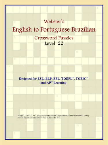 Webster's English to Portuguese Brazilian Crossword Puzzles: Level 22