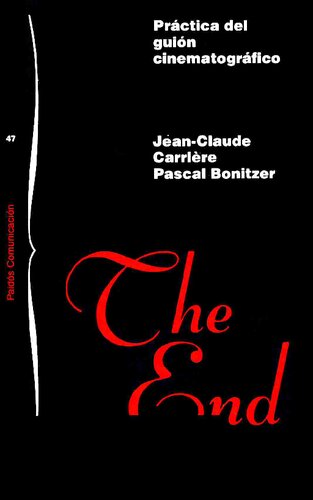 Bonitzer, Pascal y Carrière, Jean-Claude _ Práctica del Guión Cinematográfico