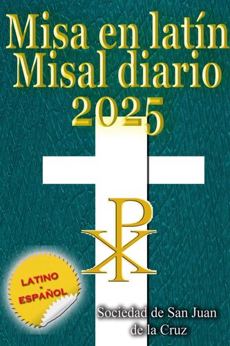 Misa en latín Misal diario 2025 latino-español, en orden, todos los días