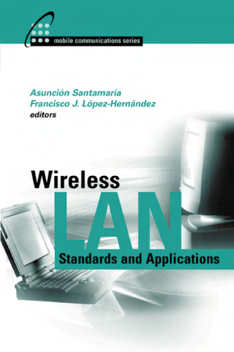 Wireless Lan Standards and Applications (Artech House Telecommunications Library)
