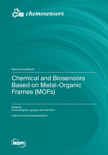 Chemical and Biosensors Based on Metal-Organic Frames (MOFs)