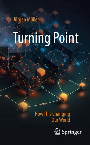 Turning Point: How IT is Changing Our World