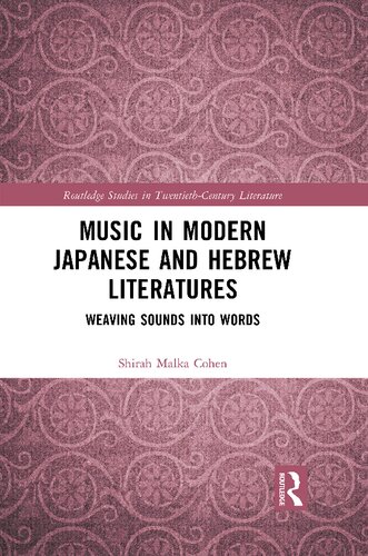 Music in Modern Japanese and Hebrew Literatures : Weaving Sounds Into Words