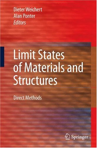Limit States of Materials and Structures: Direct Methods