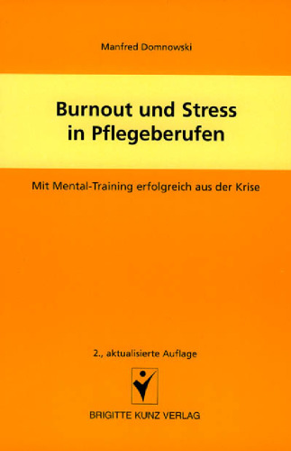Burnout und Stress in Pflegeberufen