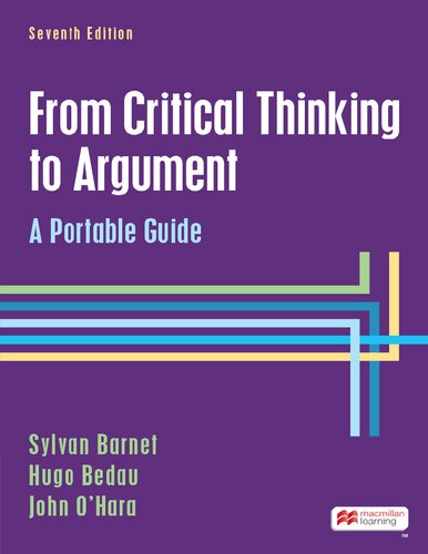 From Critical Thinking to Argument: A Portable Guide
