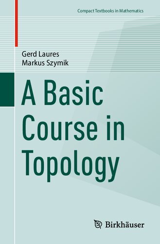 A Basic Course in Topology