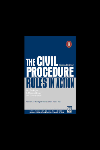 The Civil Procedure Rules in Action, 2nd edition