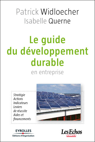 Le guide du developpement durable en entreprise