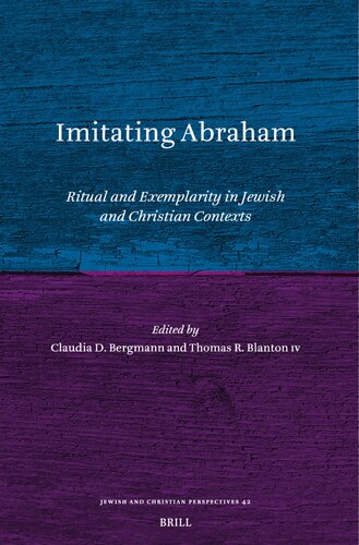 Imitating Abraham: Ritual and Exemplarity in Jewish and Christian Contexts
