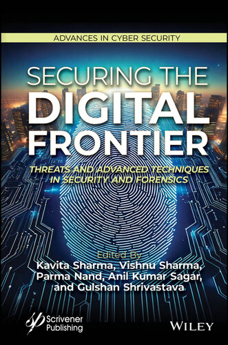 Securing the Digital Frontier : Threats and Advanced Techniques in Security and Forensics