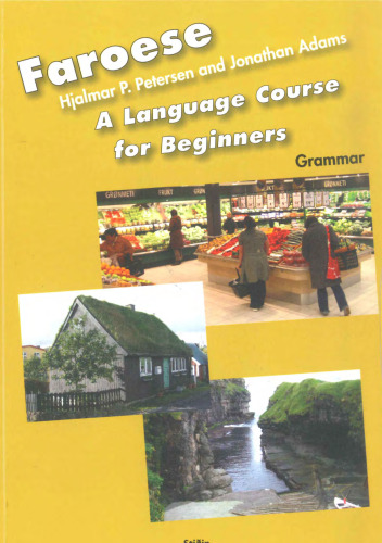Faroese: A Language Course for Beginners (Grammar Book)