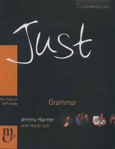 Just Grammar, Intermediate Level, British English Edition