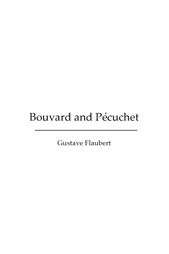 Bouvard and Pecuchet (Illustrated Edition)