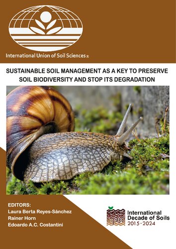 Sustainable Soil Management as a Key to Preserve Soil Biodiversity and Stop Its Degradation