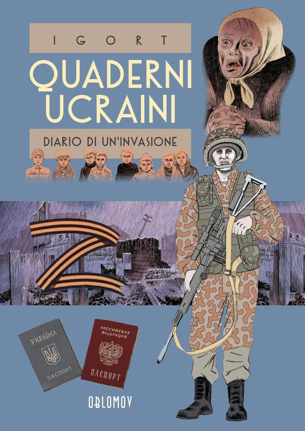 Quaderni ucraini. Diario di un'invasione (Vol. 2)