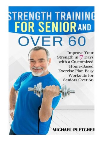 Strength Training for Seniors and Over 60: Stretch and Strenght Exercises for Seniors