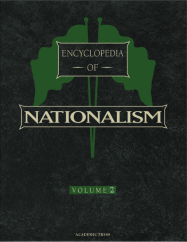Encyclopedia of Nationalism, Two-Volume Set VOL. II