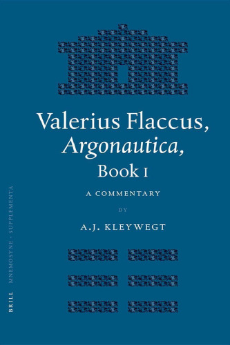 Valerius Flaccus, Argonautica, Book I: A Commentary
