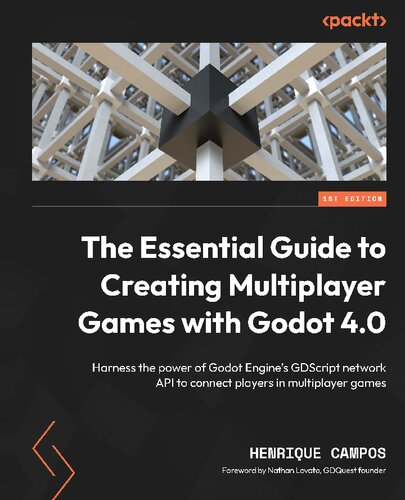 The Essential Guide to Creating Multiplayer Games with Godot 4.0
