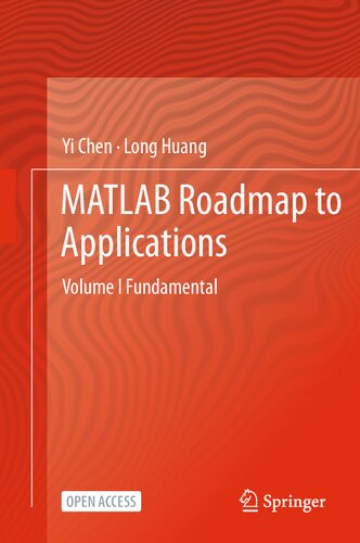 MATLAB Roadmap to Applications: Volume I Fundamental