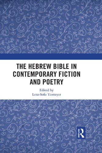 The Hebrew Bible in Contemporary Fiction and Poetry