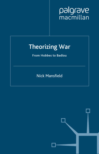 Theorizing War: From Hobbes to Badiou