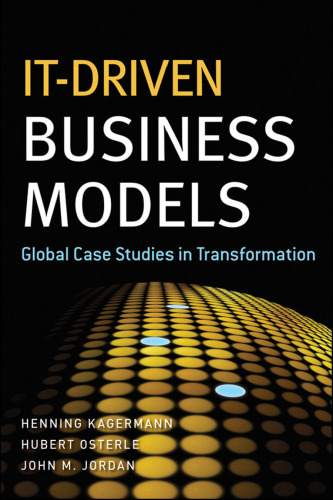 IT-Driven Business Models: Global Case Studies in Transformation