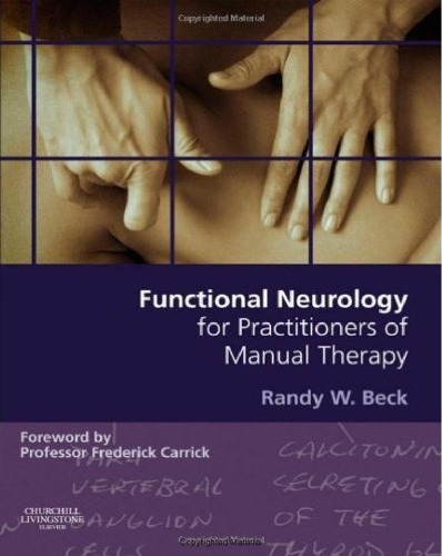 Functional Neurology for Practitioners of Manual Therapy