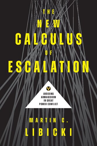 The New Calculus of Escalation: Avoiding Armageddon in Great Power Conflict