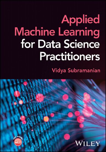 Applied Machine Learning for Data Science Practitioners