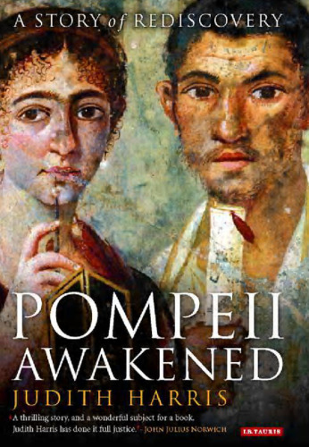 Pompeii Awakened: A Story of Rediscovery