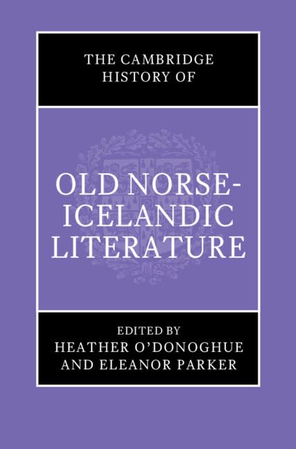 The Cambridge History of Old Norse-Icelandic Literature