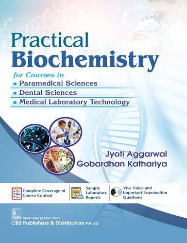 Practical Biochemistry for Courses in • Paramedical Sciences • Dental Sciences • Medical Laboratory Technology