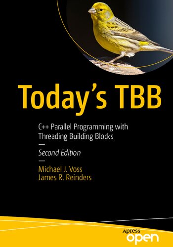 Today's TBB: C++ Parallel Programming with Threading Building Blocks