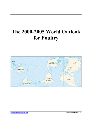 The 2000-2005 World Outlook for Poultry (Strategic Planning Series)