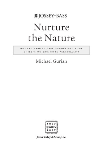 Nurture the Nature: Understanding and Supporting Your Child's Unique Core Personality