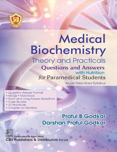 Medical Biochemistry. Theory and Practicals: Questions and Answers with Nutrition for Paramedical Students