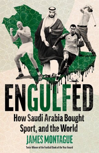 ENGULFED: How Saudi Arabia Bought Sport, and the World