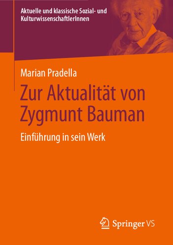 Zur Aktualität von Zygmunt Bauman: Einführung in sein Werk