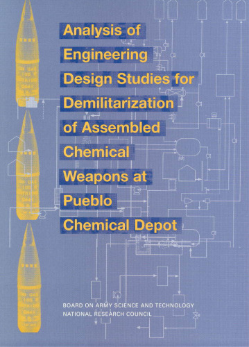 Analysis of Engineering Design Studies for Demilitarization of Assembled Chemical Weapons at Pueblo Chemical Depot (The Compass series)