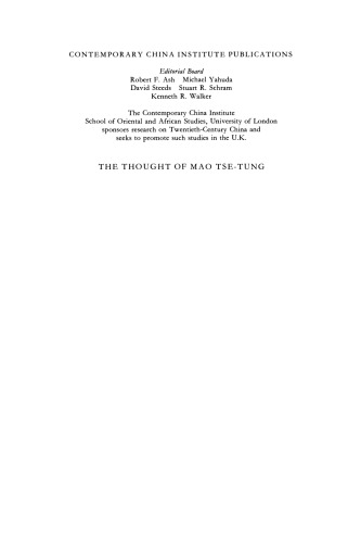 The Thought of Mao Tse-Tung (Contemporary China Institute Publications)