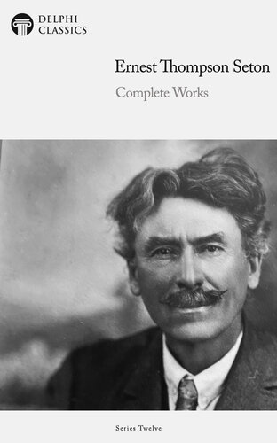 Complete Works of Ernest Thompson Seton