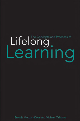The Concepts and Practice of Lifelong Learning