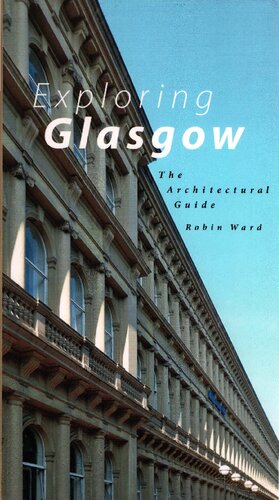 Exploring Glasgow: The Architectural Guide