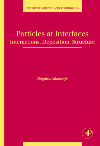 Particles at Interfaces: Interactions, Deposition, Structure