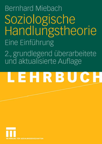 Soziologische Handlungstheorie, 2. Auflage