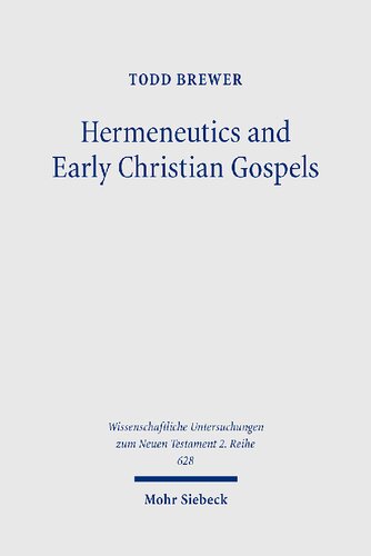 Hermeneutics and Early Christian Gospels: Narrative and Non-Narrative Readings of the Parables of the Tenants and Lost Sheep